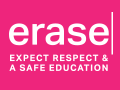 Erase|Expect Respect & A Safe Education